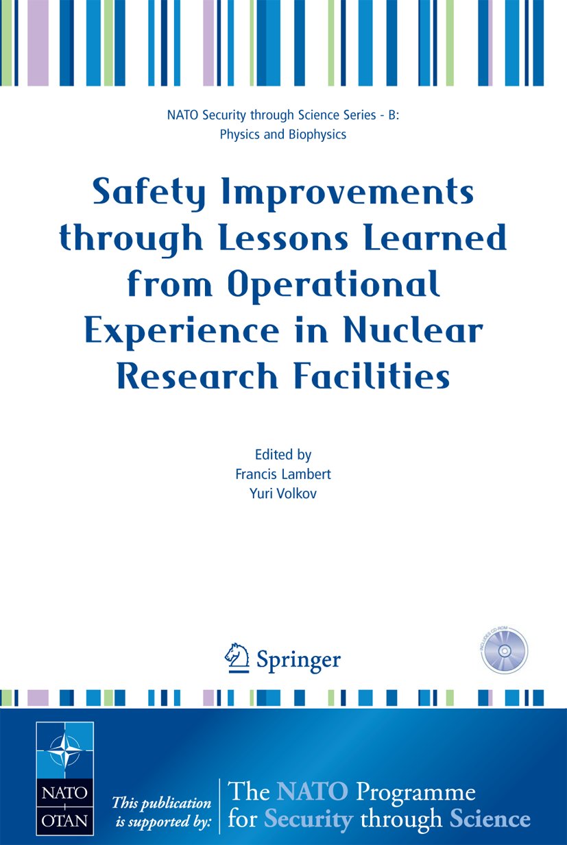 Safety Improvements through Lessons Learned from Operational Experience in Nuclear Research Facilities