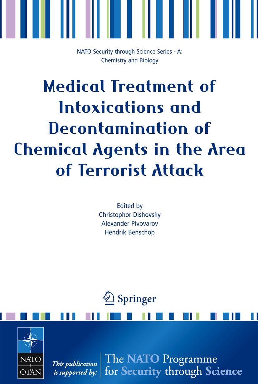 Medical Treatment of Intoxications and Decontamination of Chemical Agents in the Area of Terrorist Attack