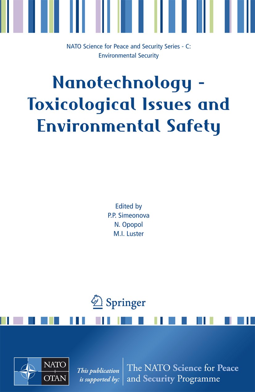 Nanotechnology - Toxicological Issues and Environmental Safety