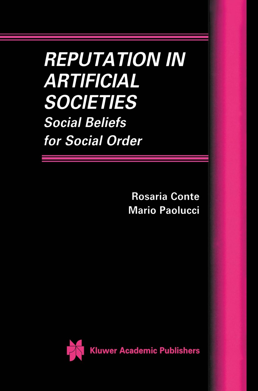 Multiagent Systems, Artificial Societies, and Simulated Organizations