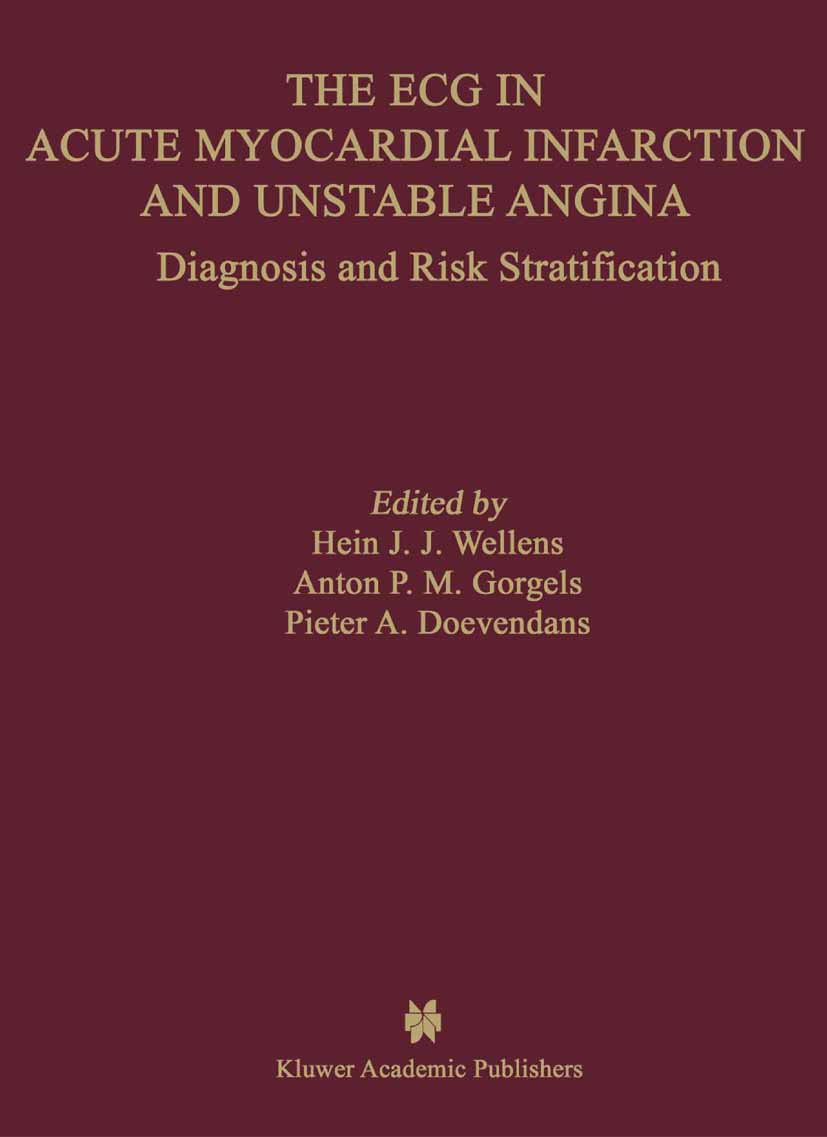 The ECG in Acute Myocardial Infarction and Unstable Angina