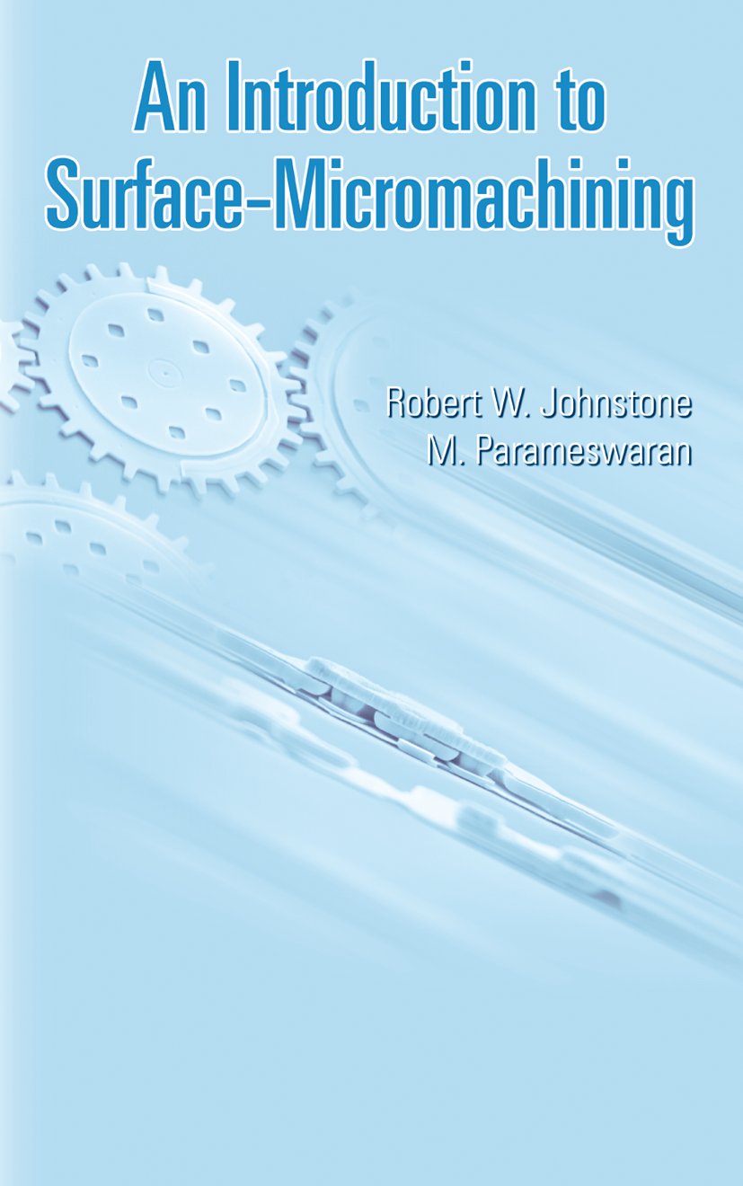 An Introduction to Surface-Micromachining