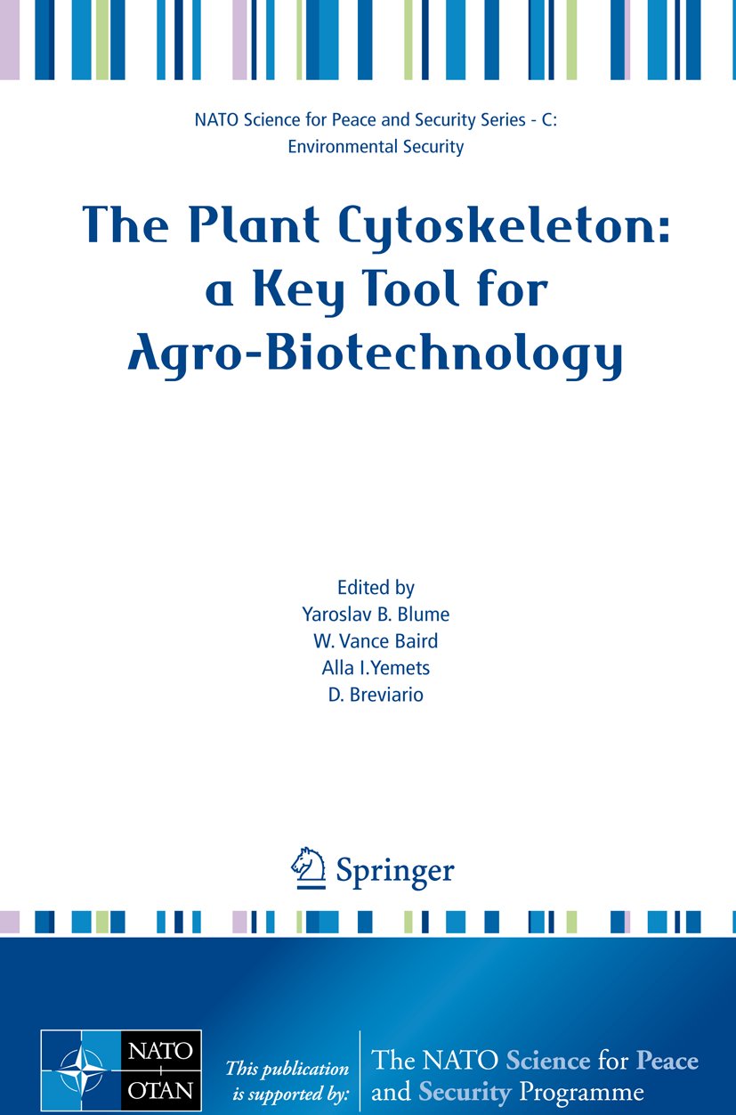 The Plant Cytoskeleton: a Key Tool for Agro-Biotechnology