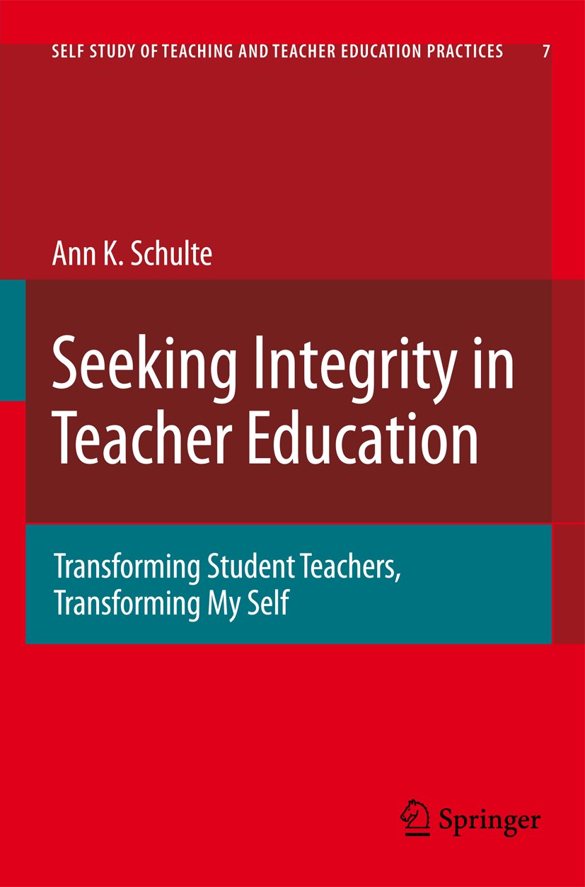 Self-Study of Teaching and Teacher Education Practices
