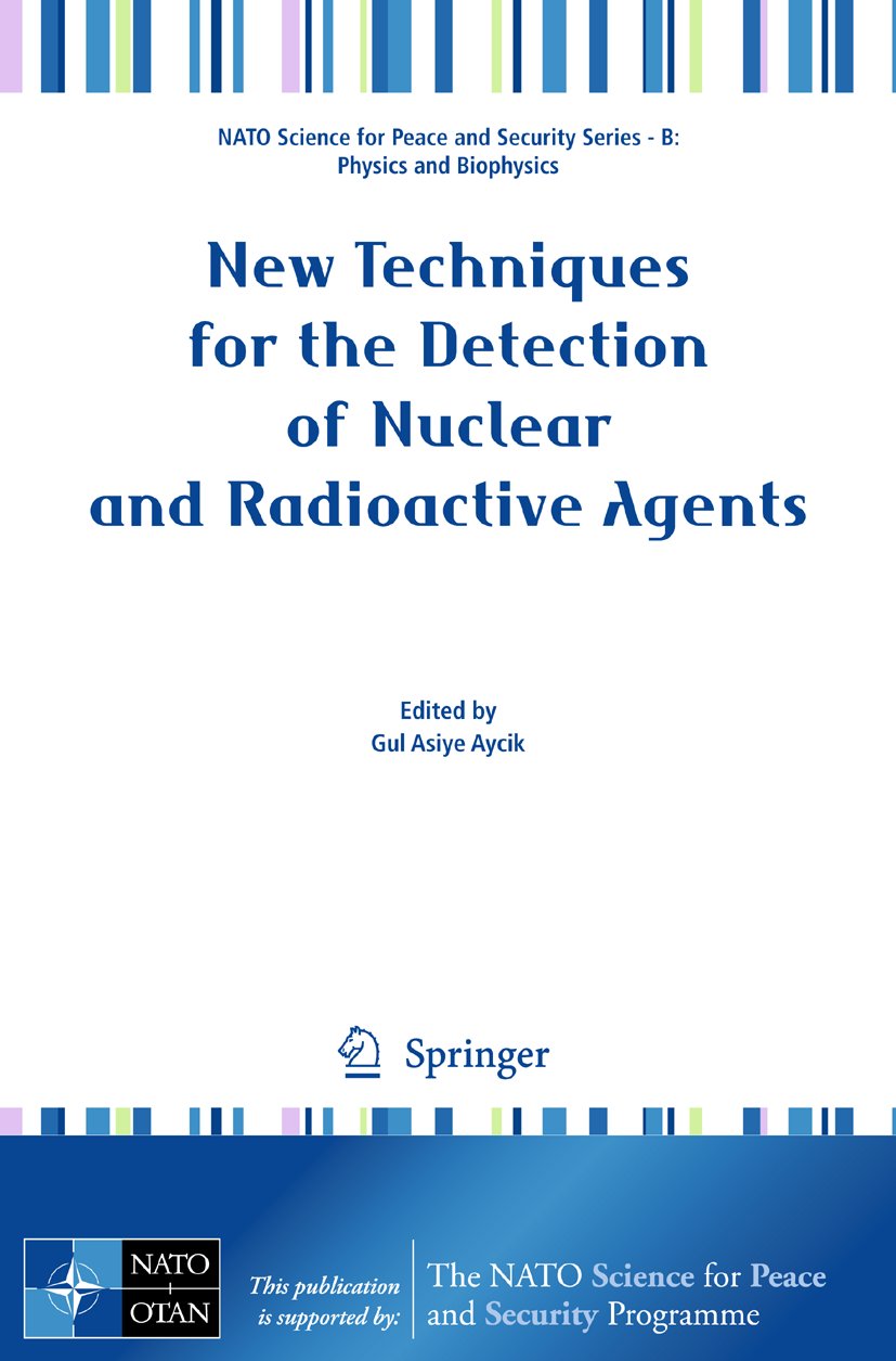 New Techniques for the Detection of Nuclear and Radioactive Agents