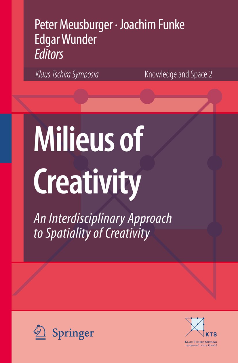 Milieus of Creativity