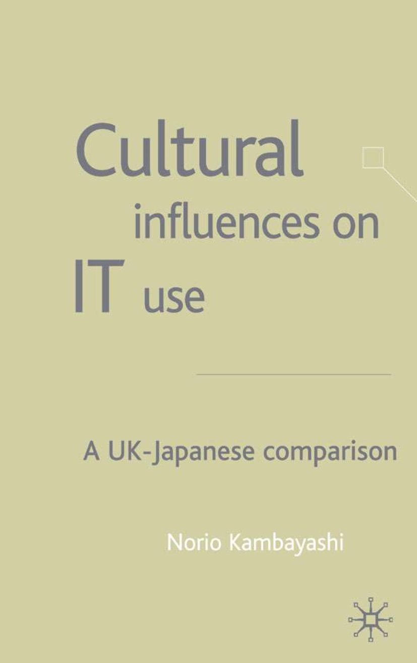 Cultural Influences on IT Use