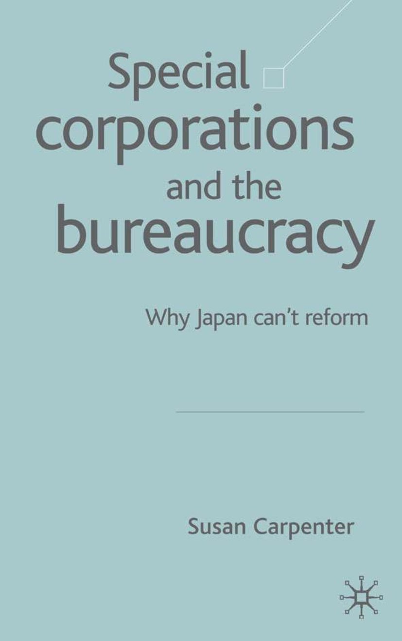 Special Corporations and the Bureaucracy