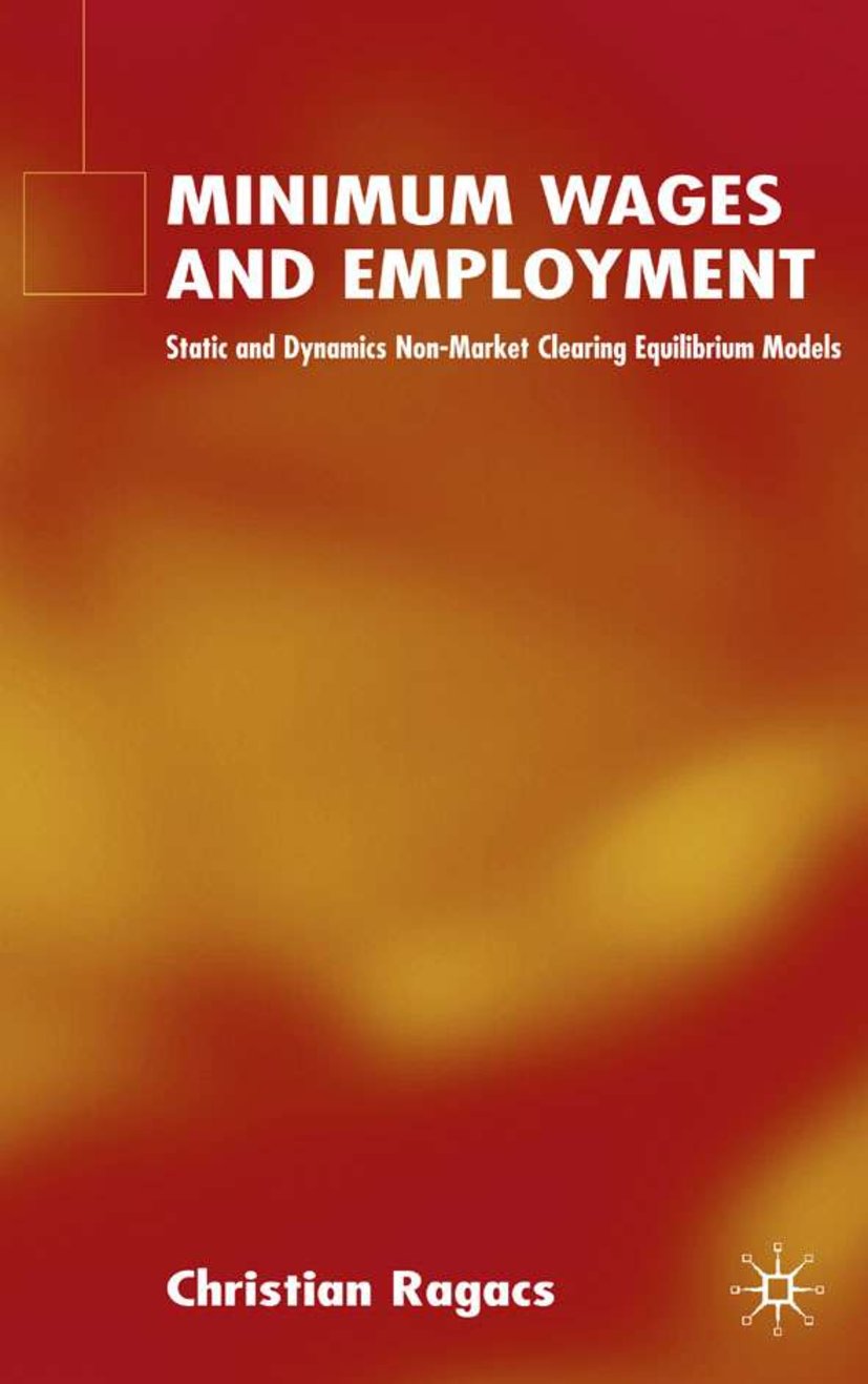 Minimum Wages and Employment