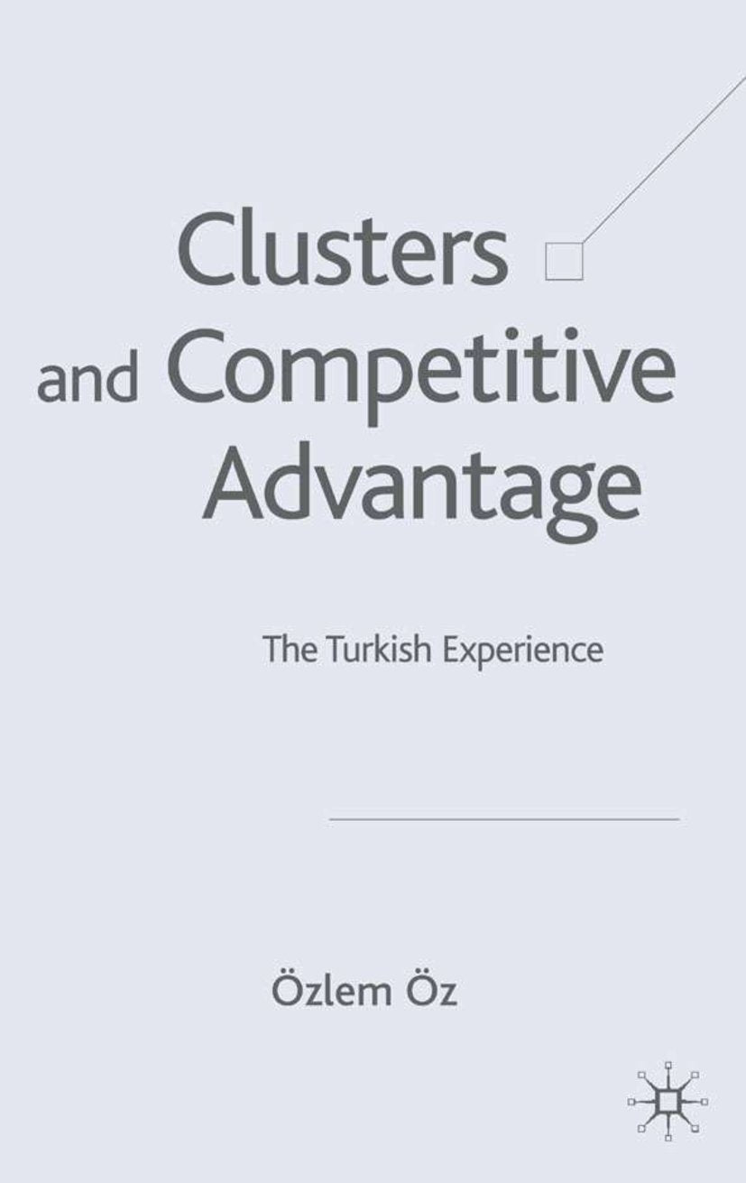Clusters and Competitive Advantage