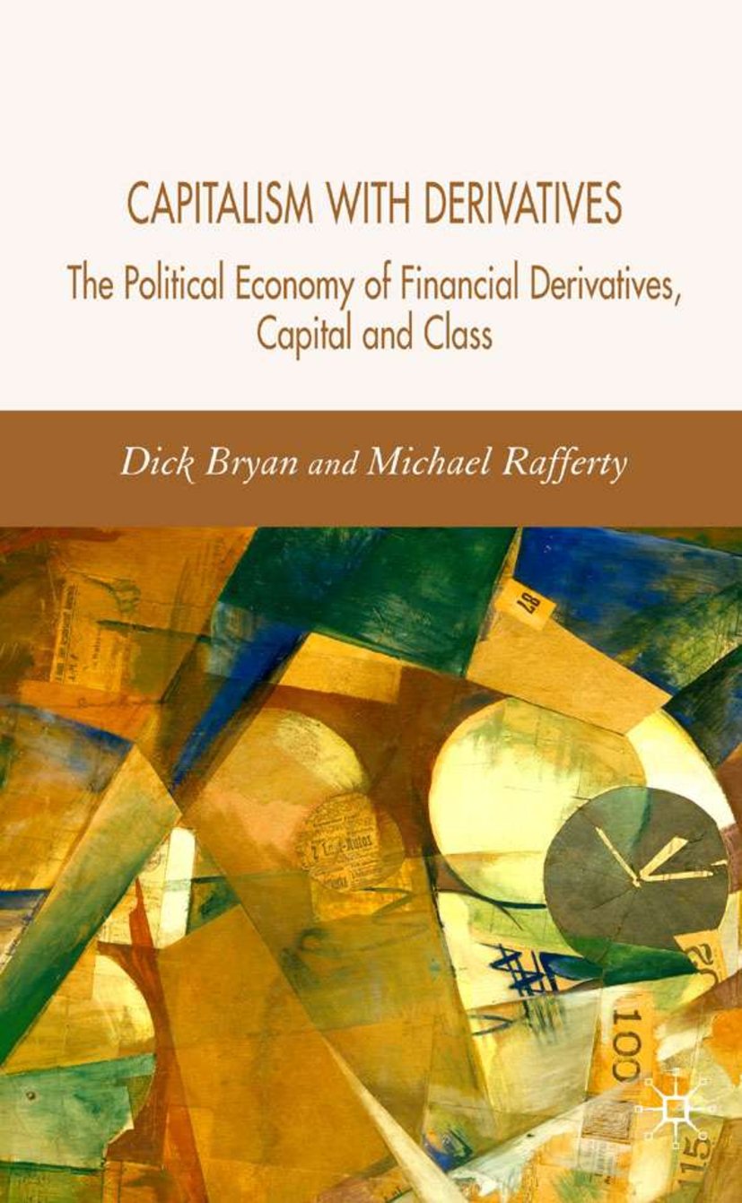 Capitalism With Derivatives