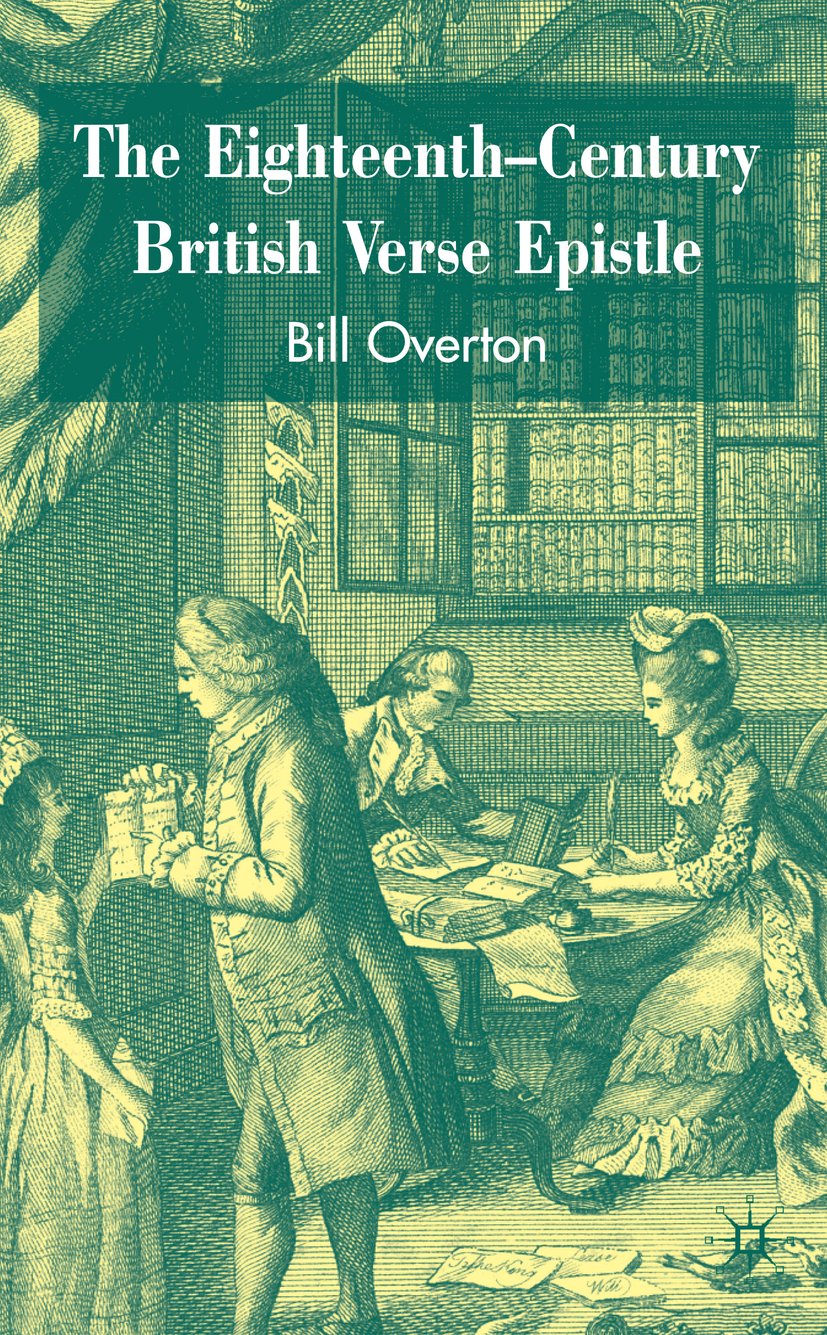 The Eighteenth-Century British Verse Epistle