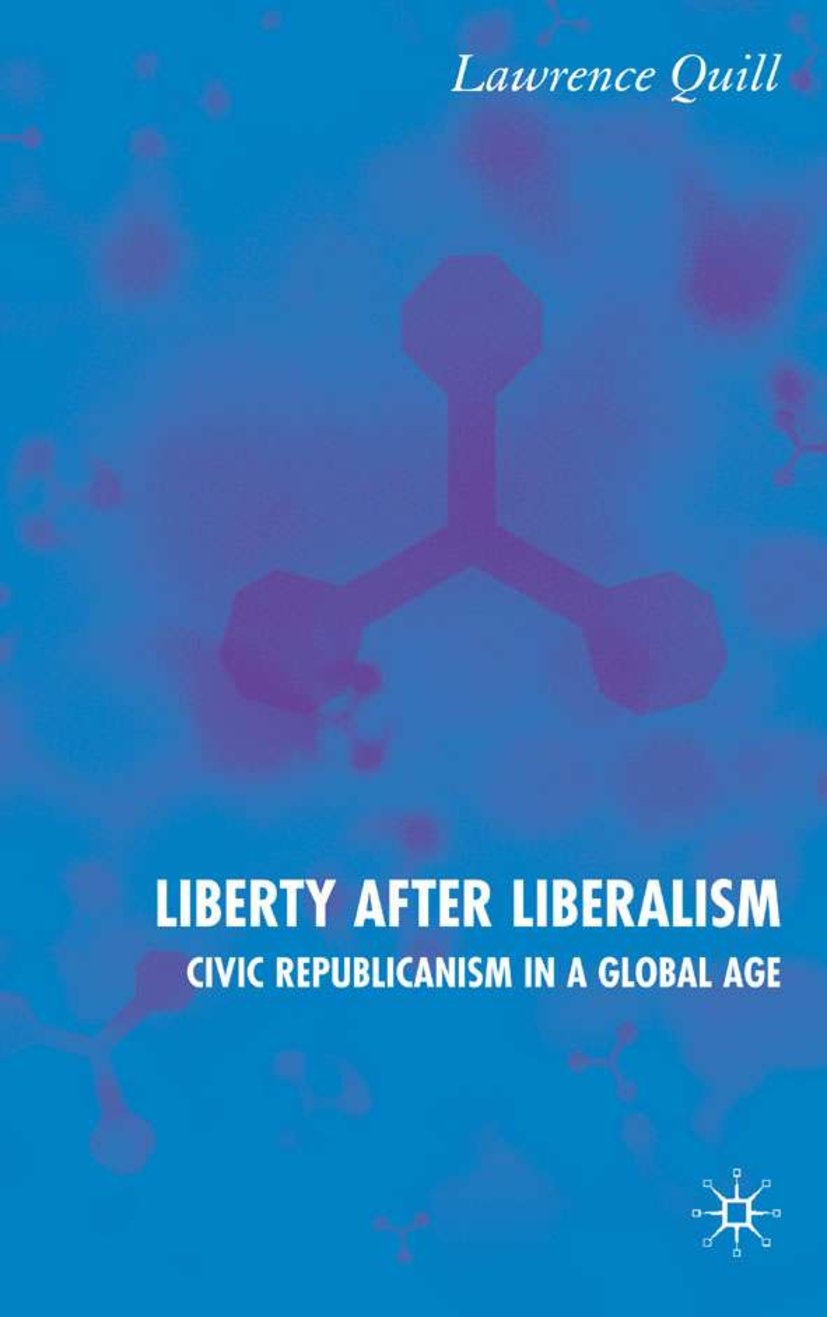 Liberty after Liberalism