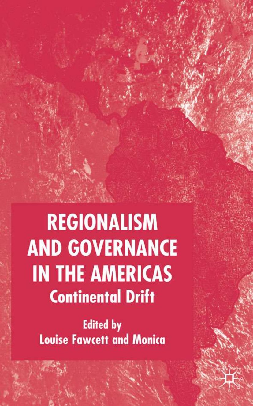 Regionalism and Governance in the Americas