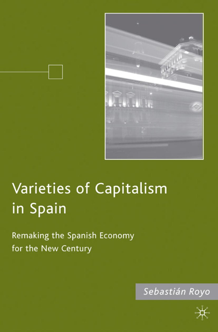 Varieties of Capitalism in Spain