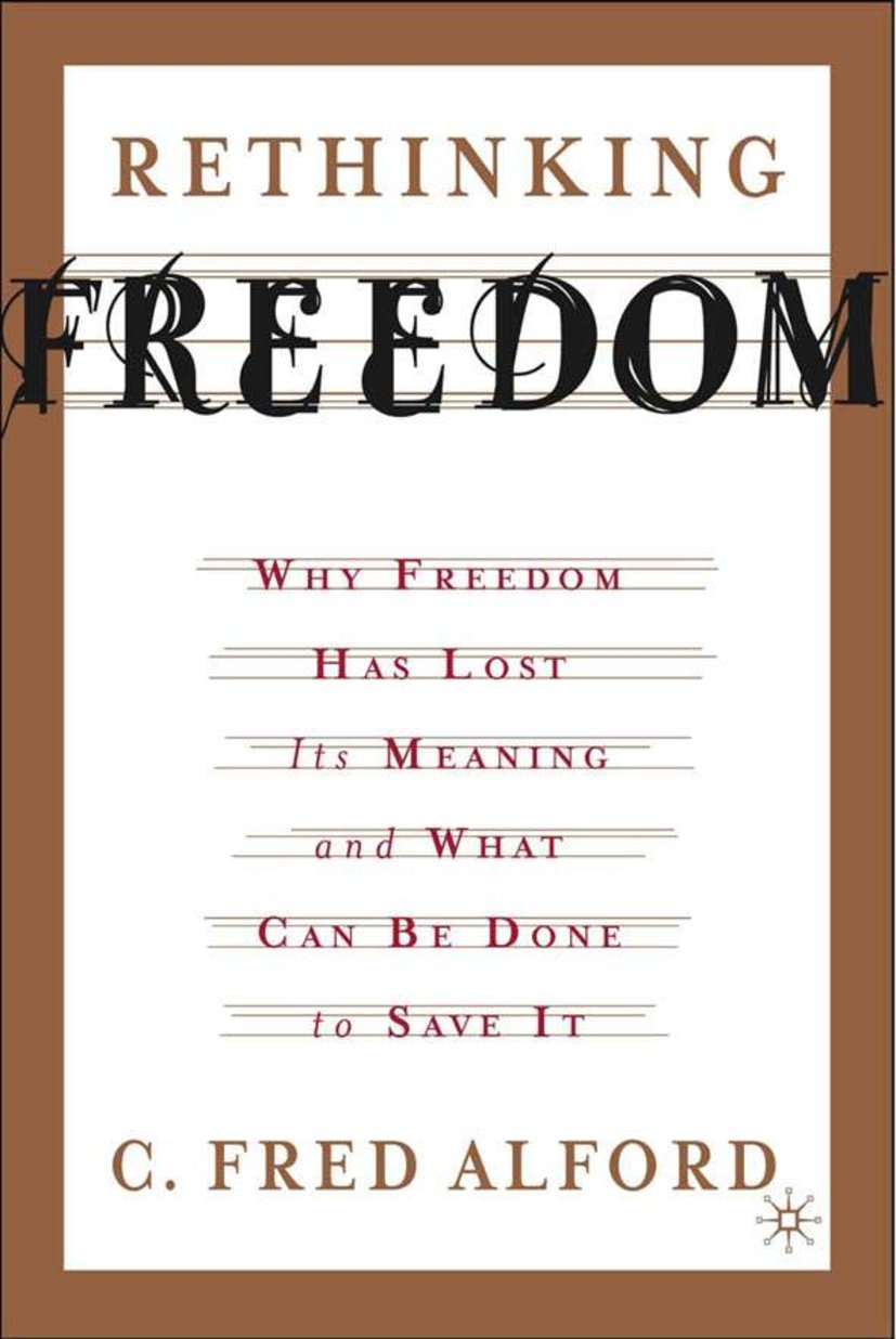 Rethinking Freedom