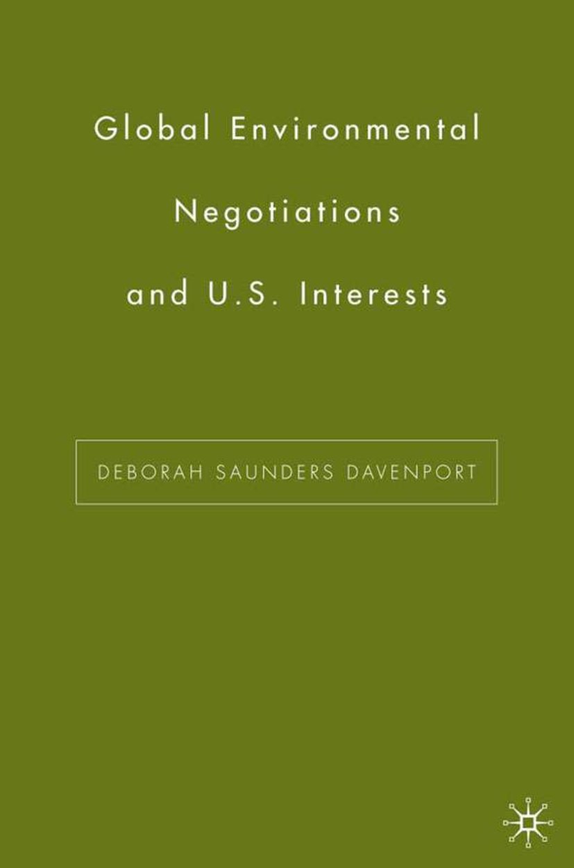 Global Environmental Negotiations and US Interests