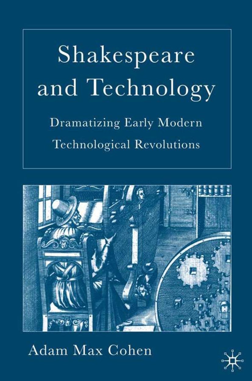 Shakespeare and Technology