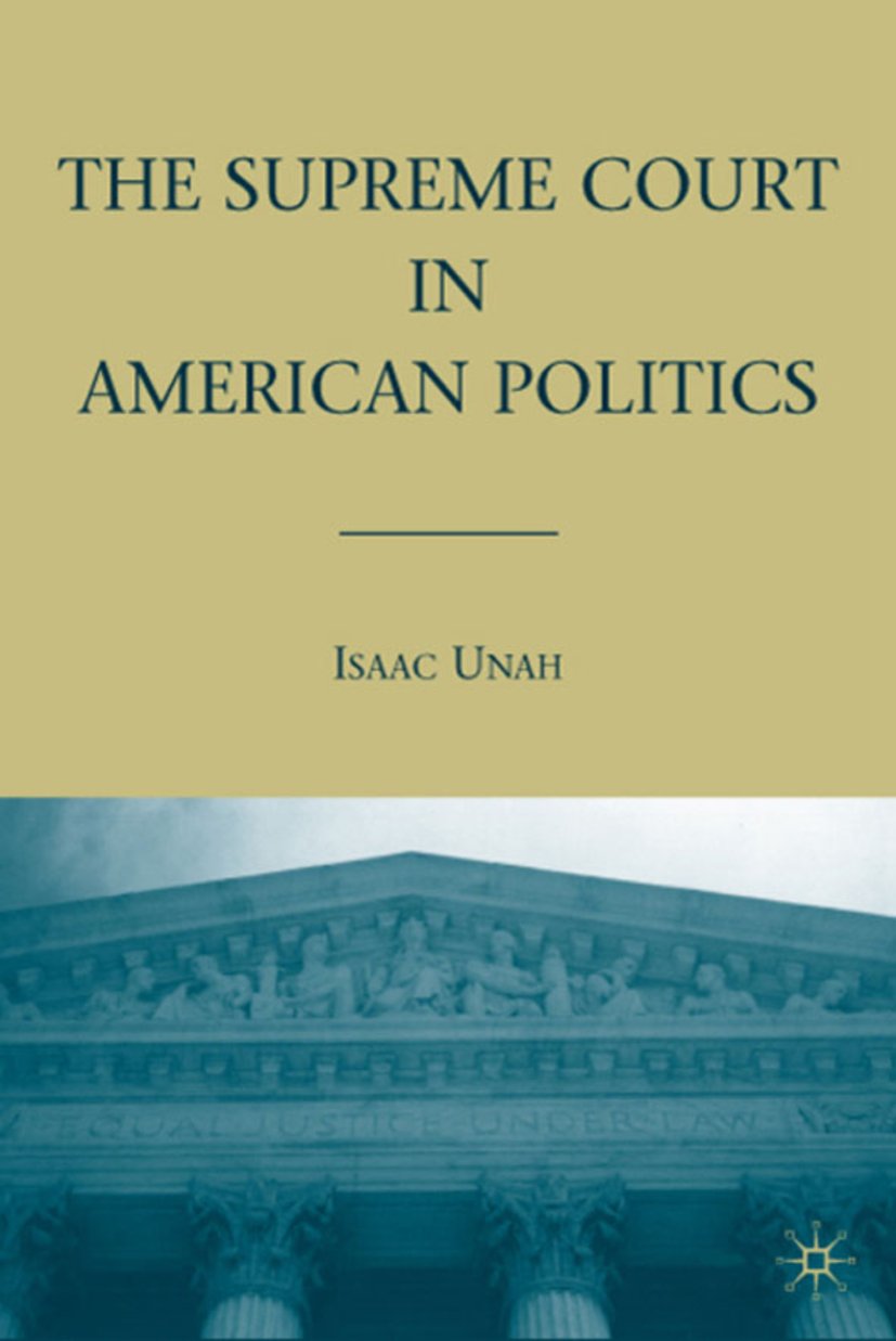 The Supreme Court in American Politics