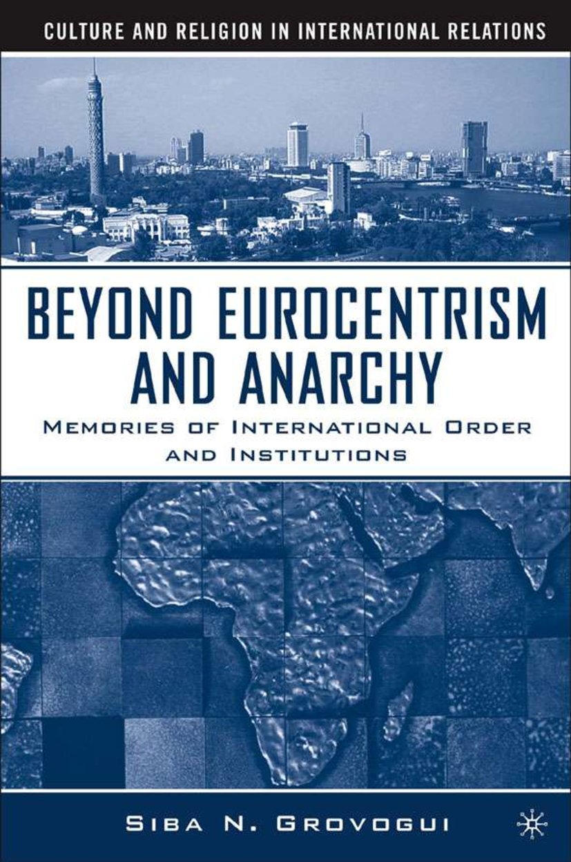 Beyond Eurocentrism and Anarchy