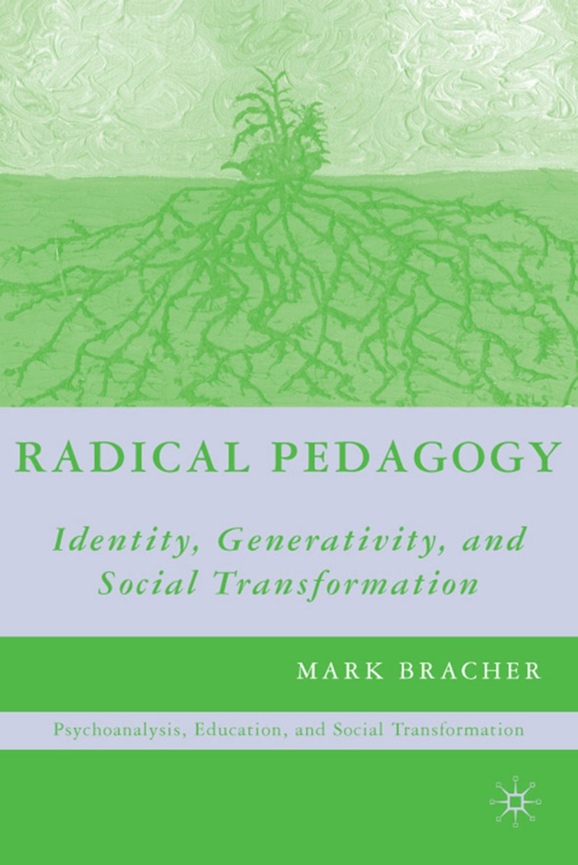 Education, Psychoanalysis, and Social Transformation