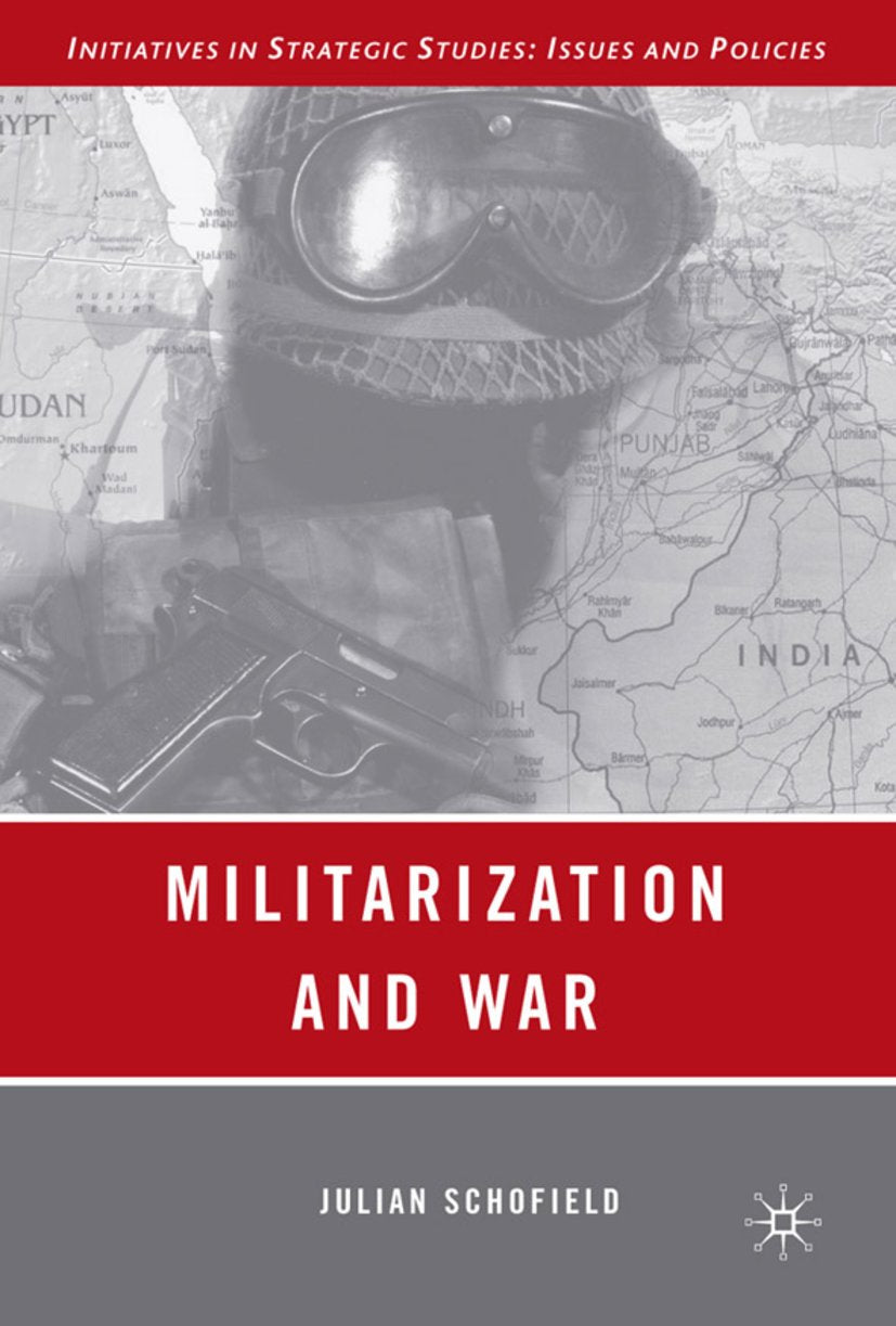 Militarization and War