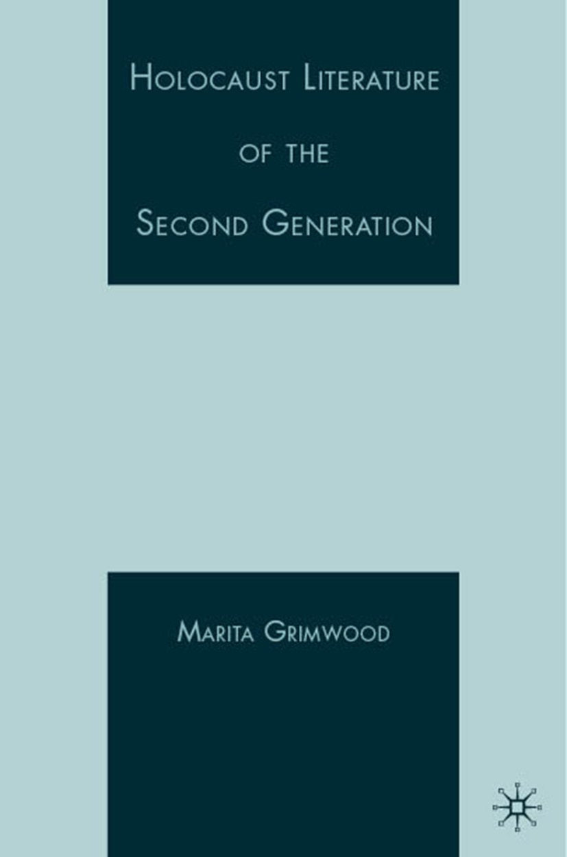 Holocaust Literature of the Second Generation
