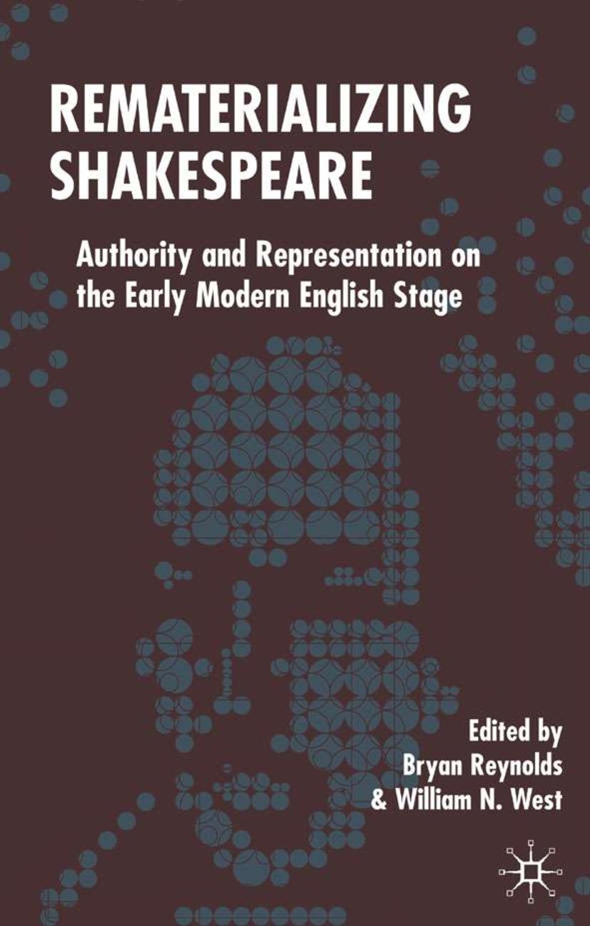 Rematerializing Shakespeare