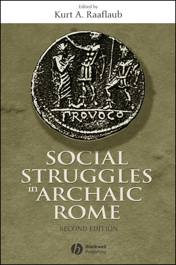 Social Struggles in Archaic Rome