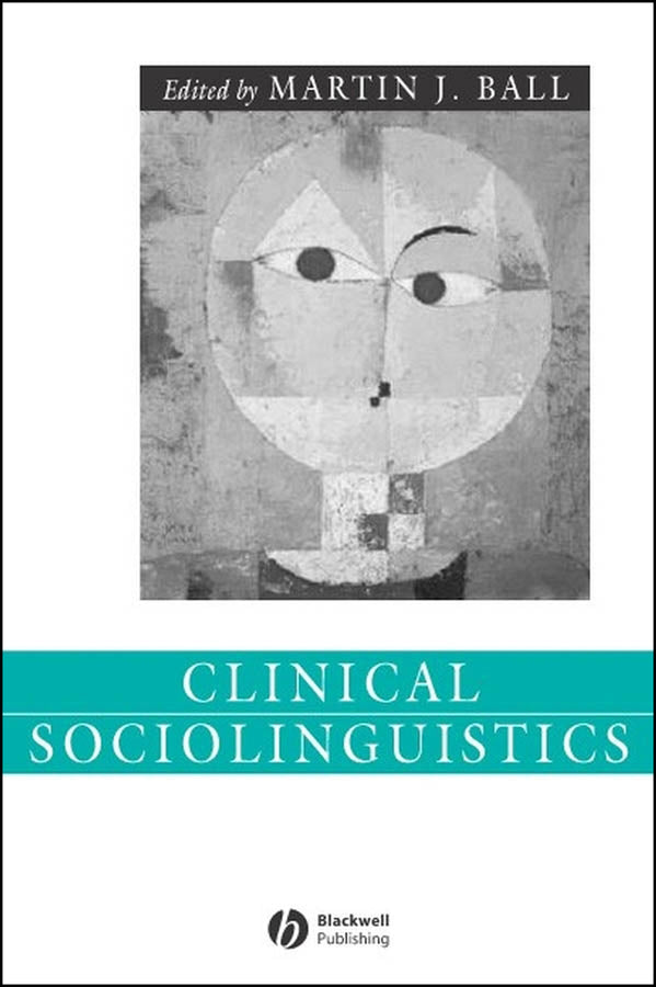 Clinical Sociolinguistics