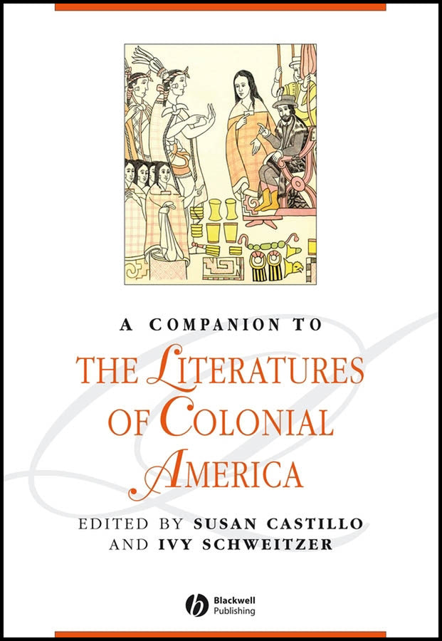 A Companion to the Literatures of Colonial America