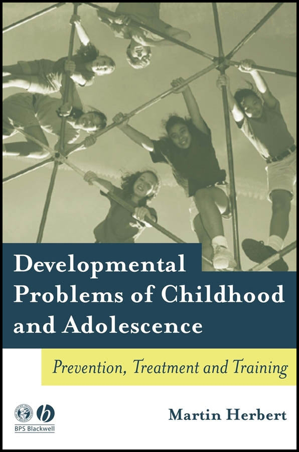 Developmental Problems of Childhood and Adolescence