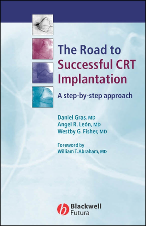 The Road to Successful CRT Implantation