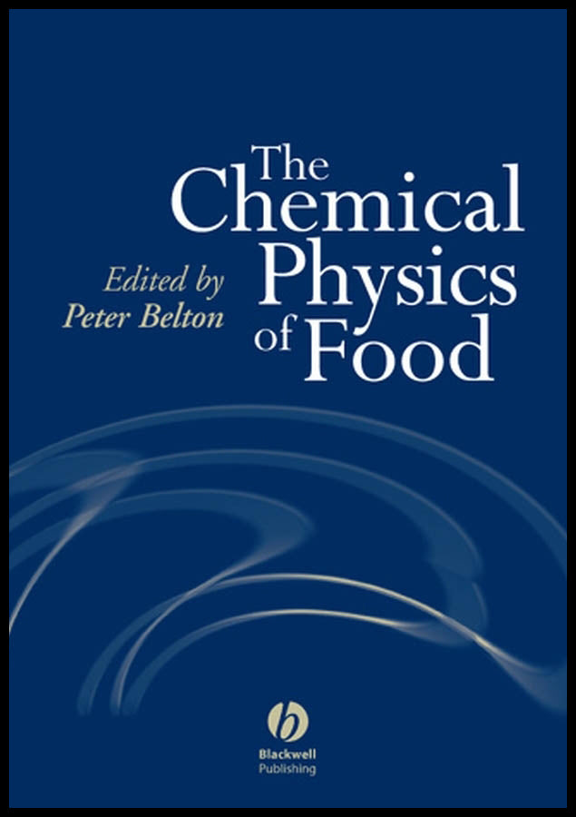 The Chemical Physics of Food