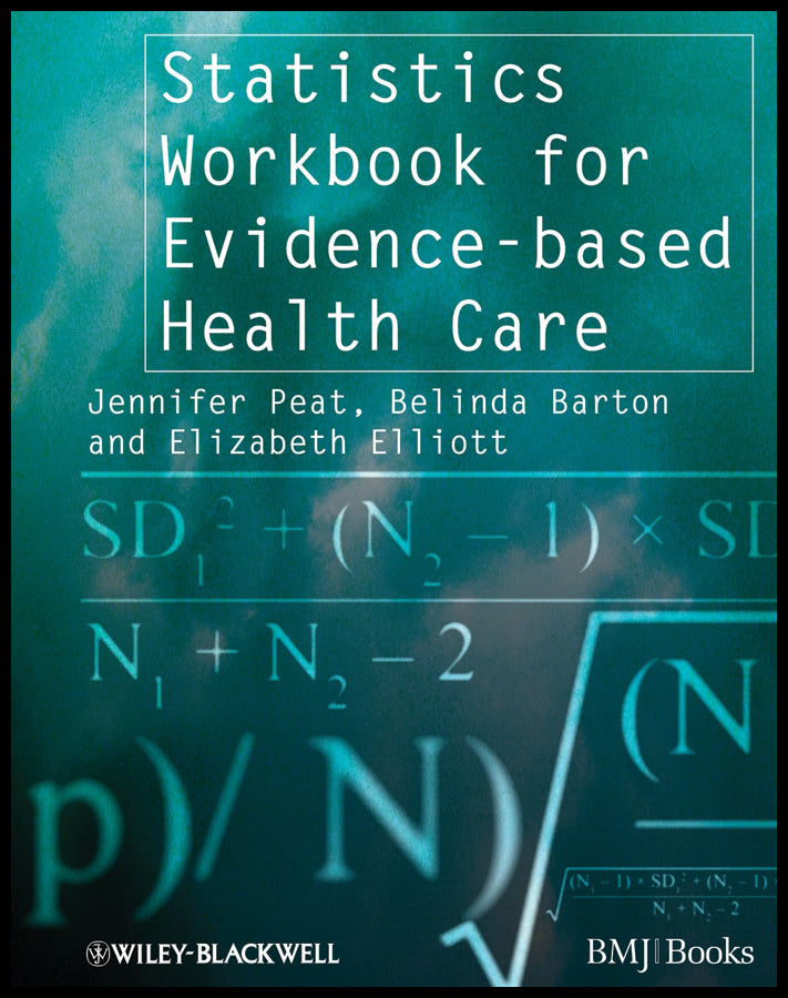 Statistics Workbook for Evidence-based Health Care