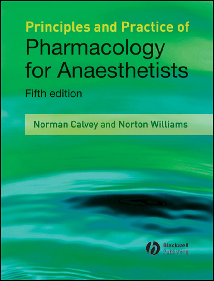 Principles and Practice of Pharmacology for Anaesthetists