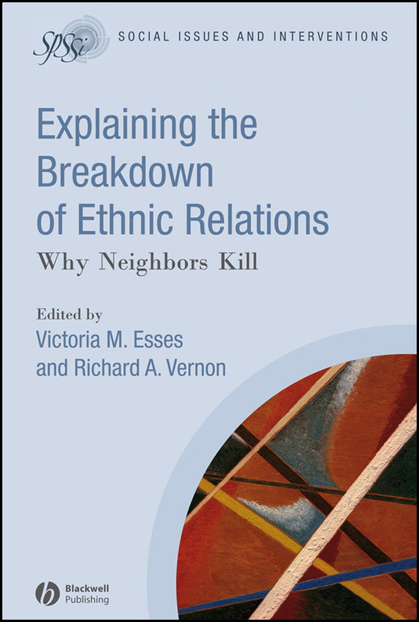 Explaining the Breakdown of Ethnic Relations