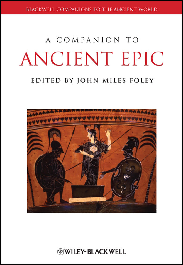 A Companion to Ancient Epic