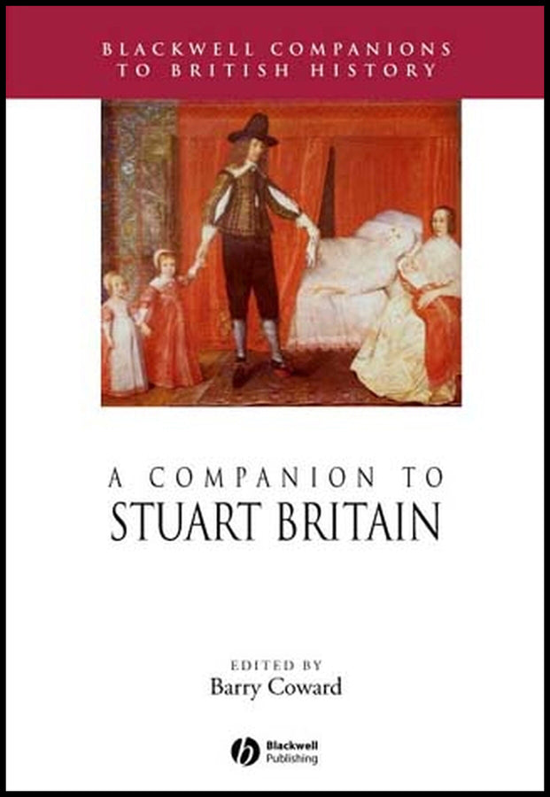 A Companion to Stuart Britain