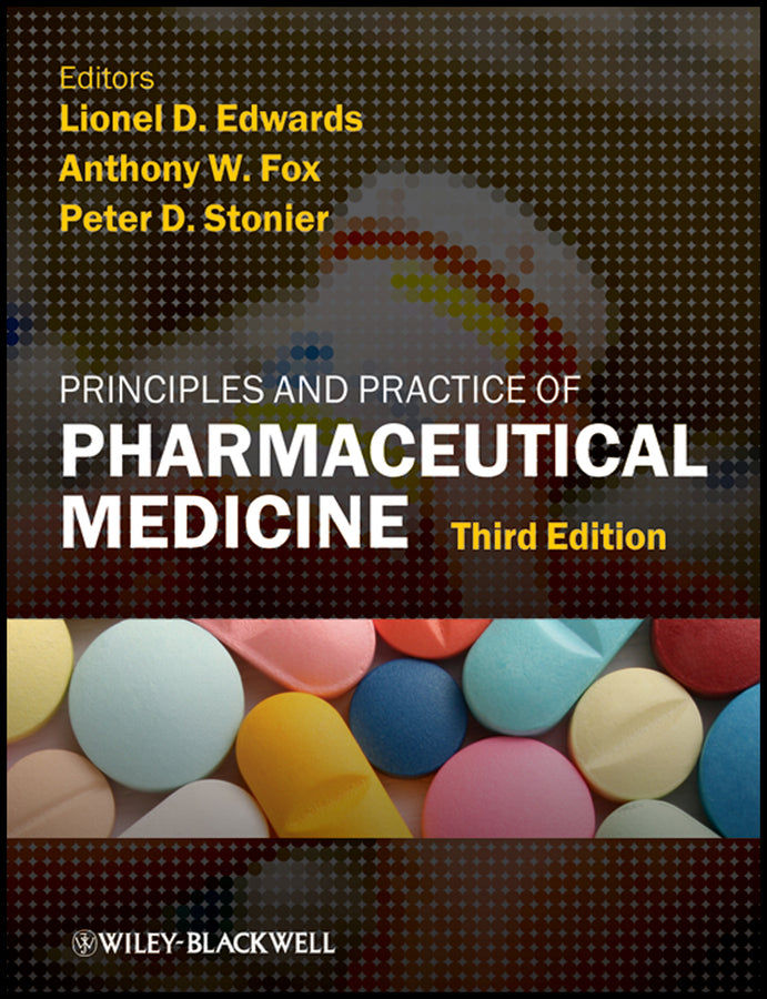 Principles and Practice of Pharmaceutical Medicine