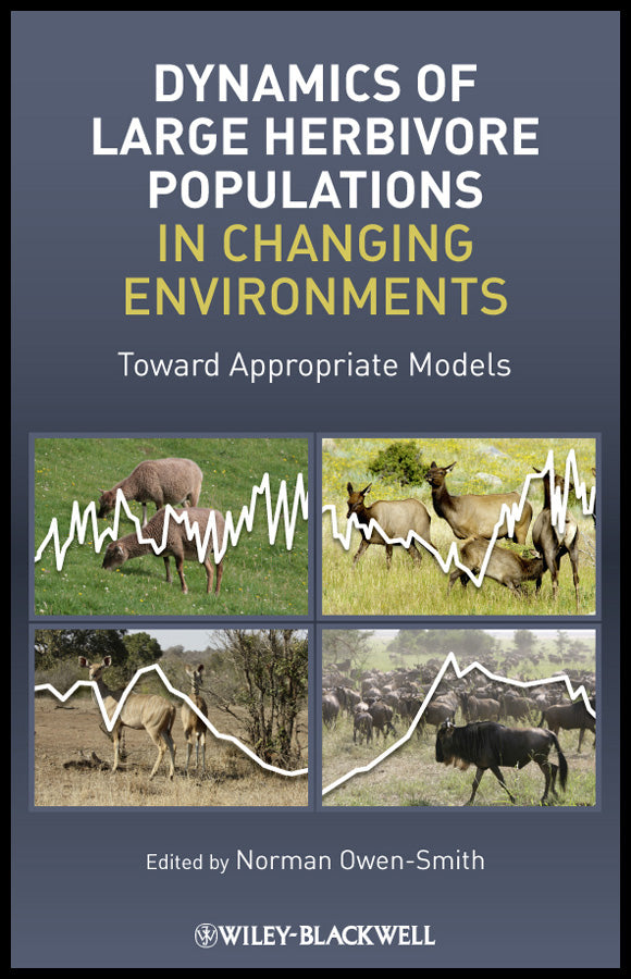 Dynamics of Large Herbivore Populations in Changing Environments
