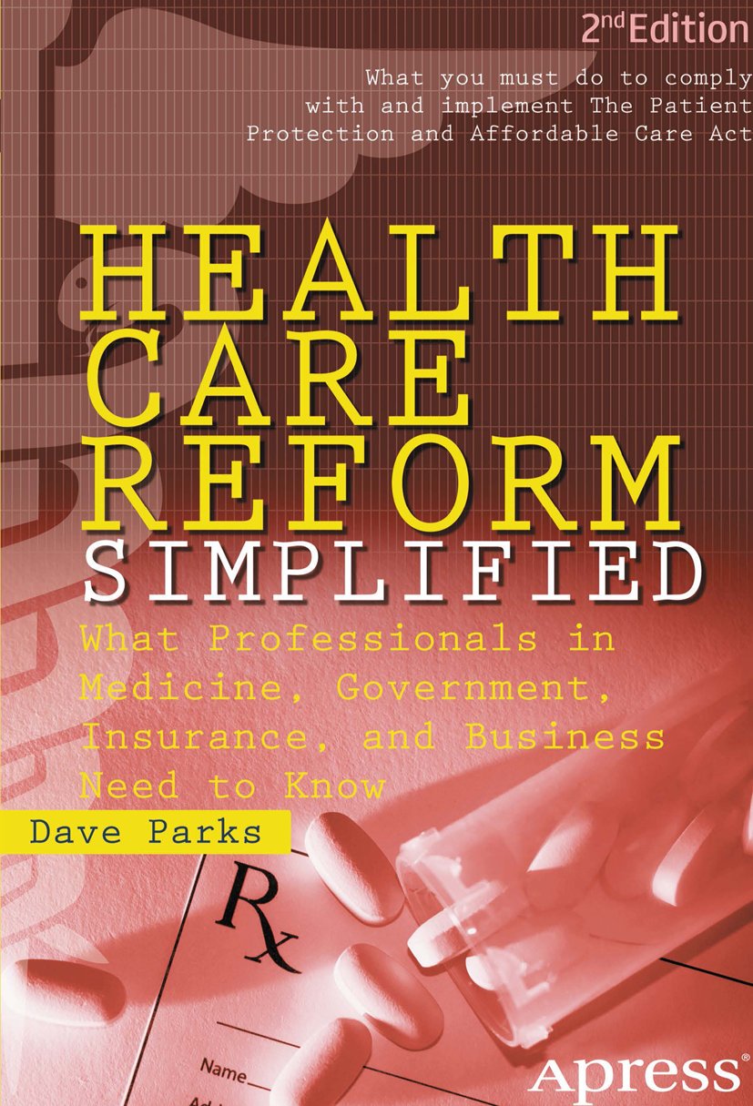 Health Care Reform Simplified