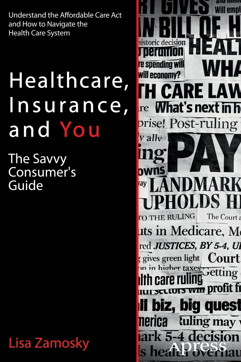 Healthcare, Insurance, and You
