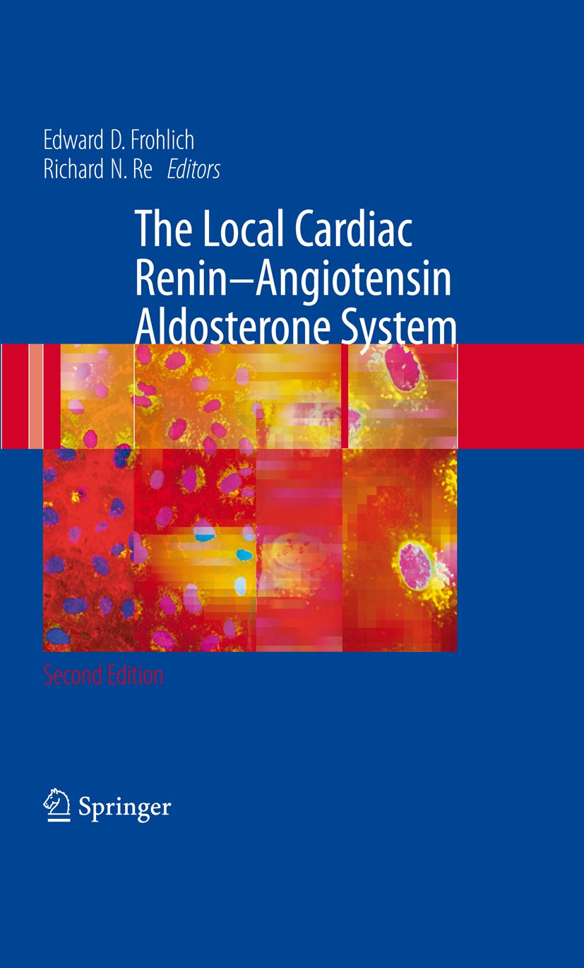 The Local Cardiac Renin-Angiotensin Aldosterone System