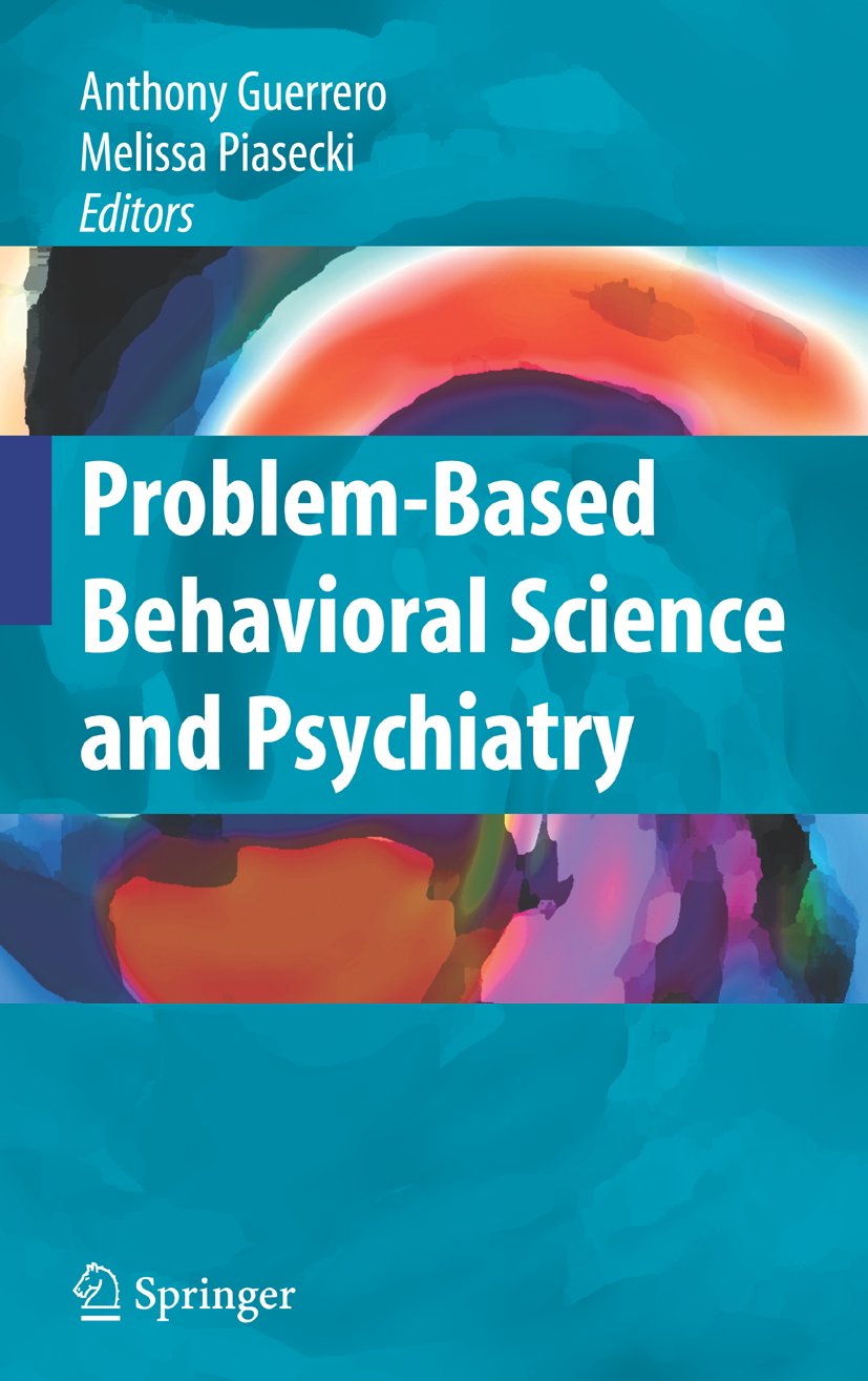 Problem-based Behavioral Science and Psychiatry