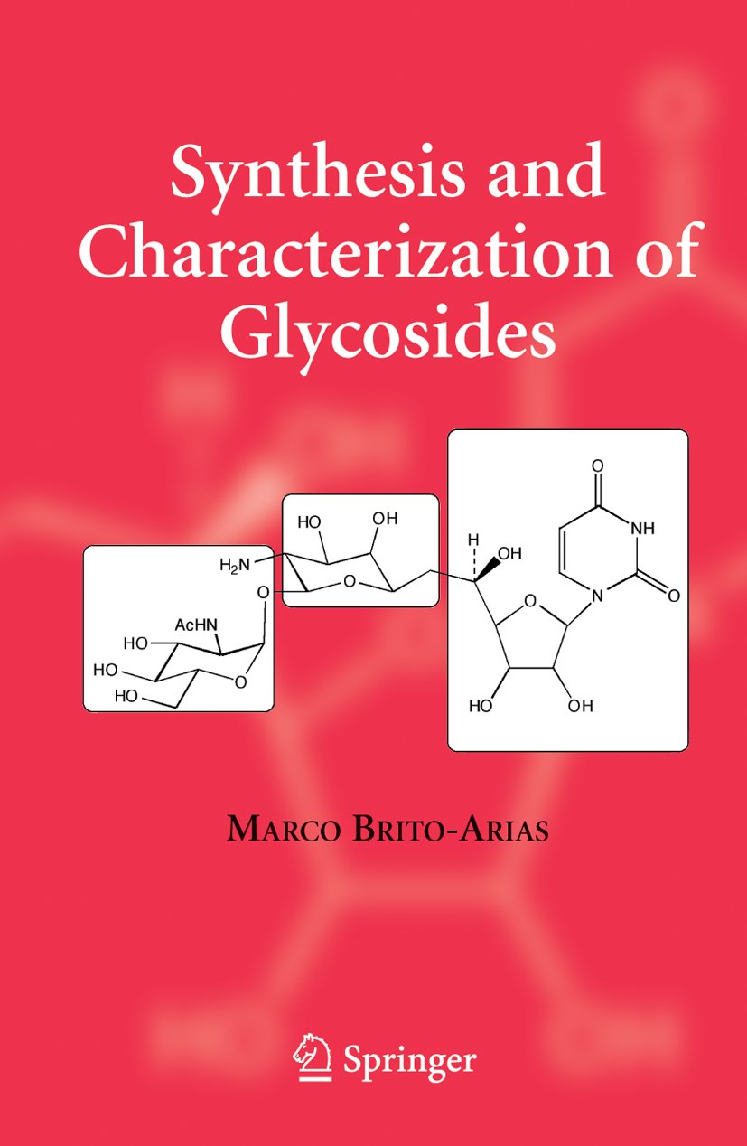 Synthesis and Characterization of Glycosides