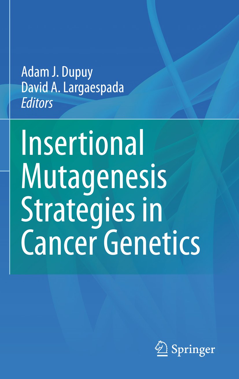 Insertional Mutagenesis Strategies in Cancer Genetics