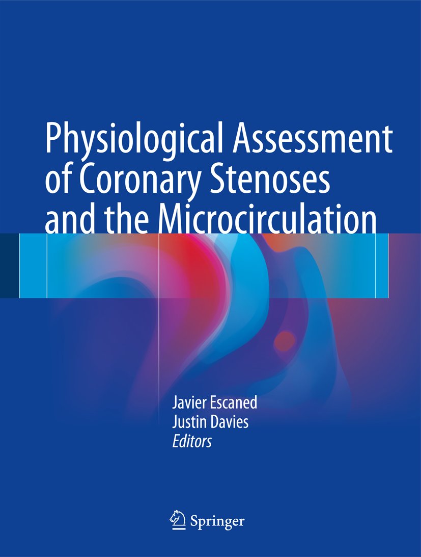 Physiological Assessment of Coronary Stenoses and the Microcirculation