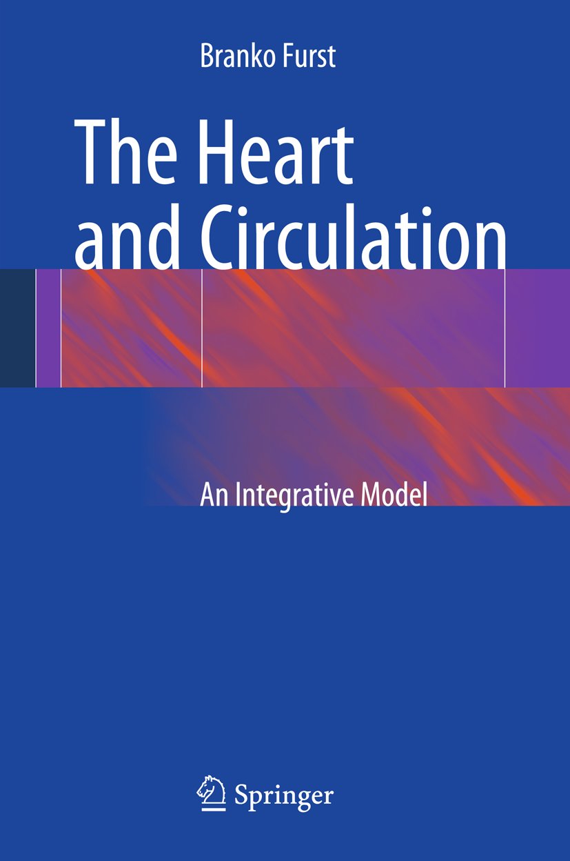 The Heart and Circulation