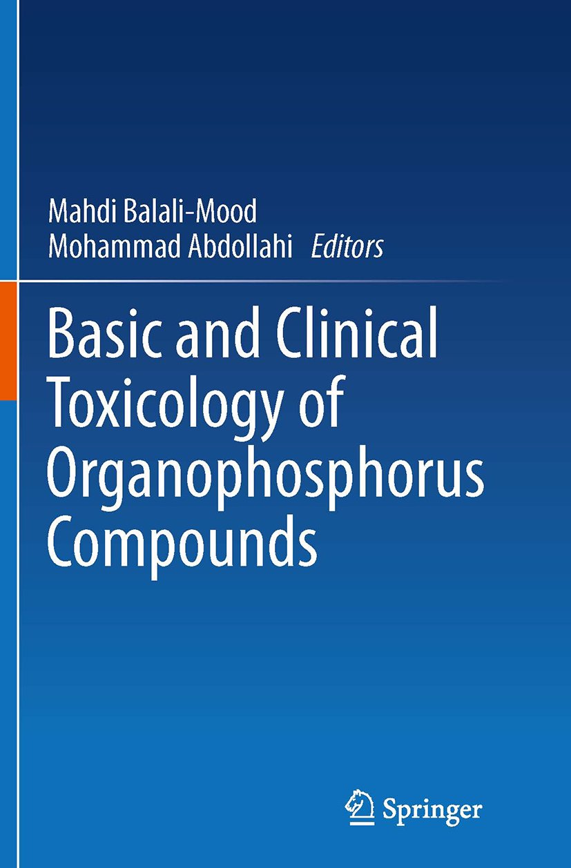 Basic and Clinical Toxicology of Organophosphorus Compounds